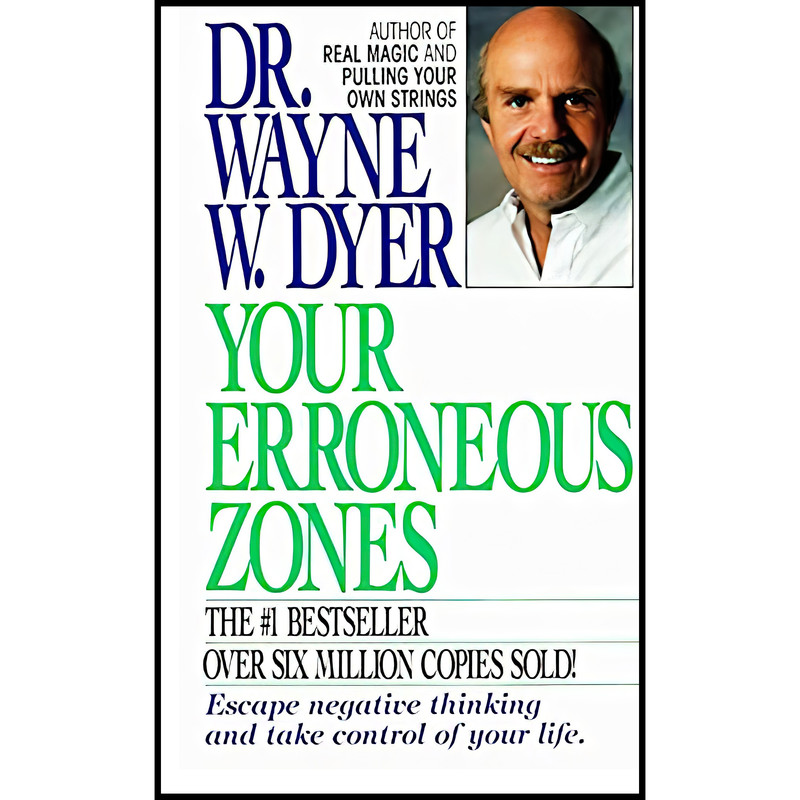 کتاب Your Erroneous Zones اثر Wayne W. Dyer انتشارات Avon Books