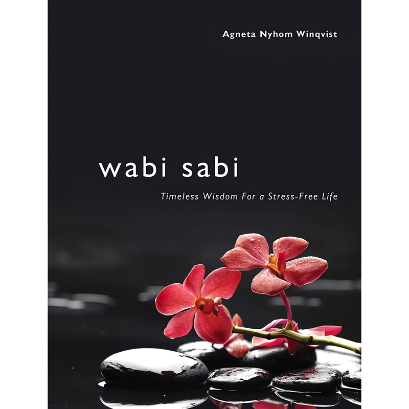 کتاب Wabi Sabi اثر Agneta Nyholm Winqvist انتشارات Skyhorse