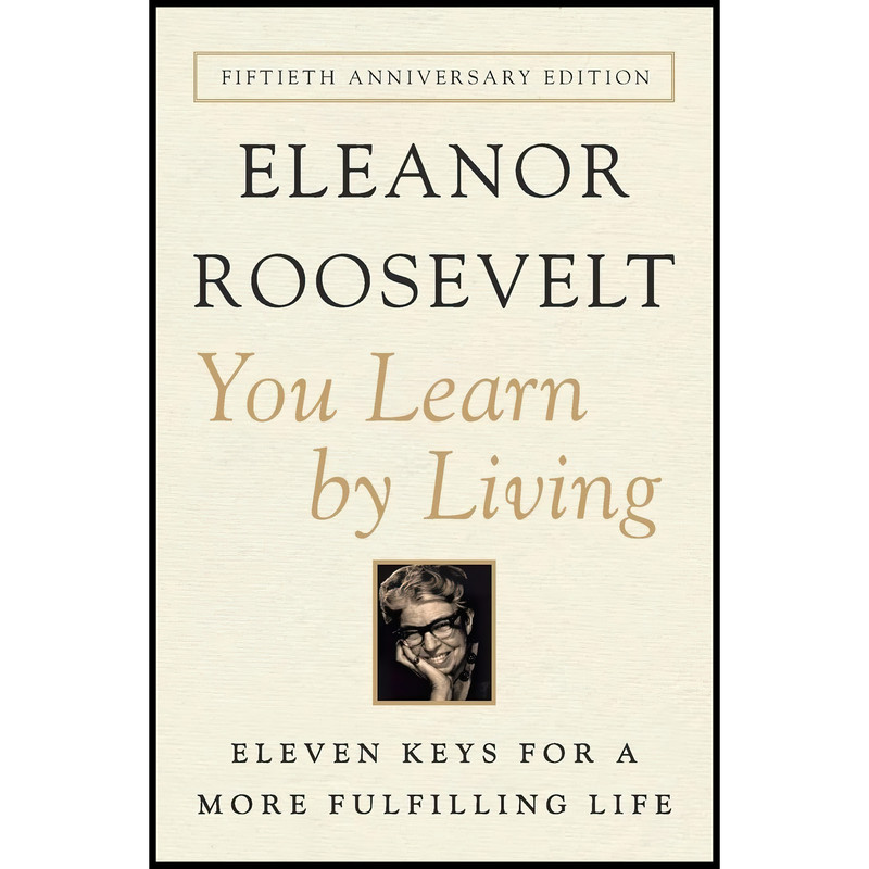 کتاب You Learn by Living اثر Eleanor Roosevelt انتشارات تازه ها