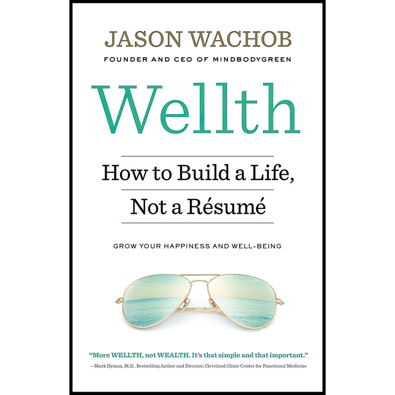 کتاب Wellth اثر Jason Wachob انتشارات Harmony