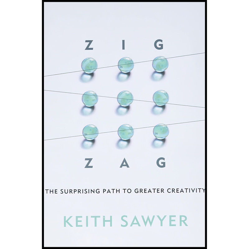 کتاب Zig Zag اثر R. Keith Sawyer انتشارات Jossey-Bass