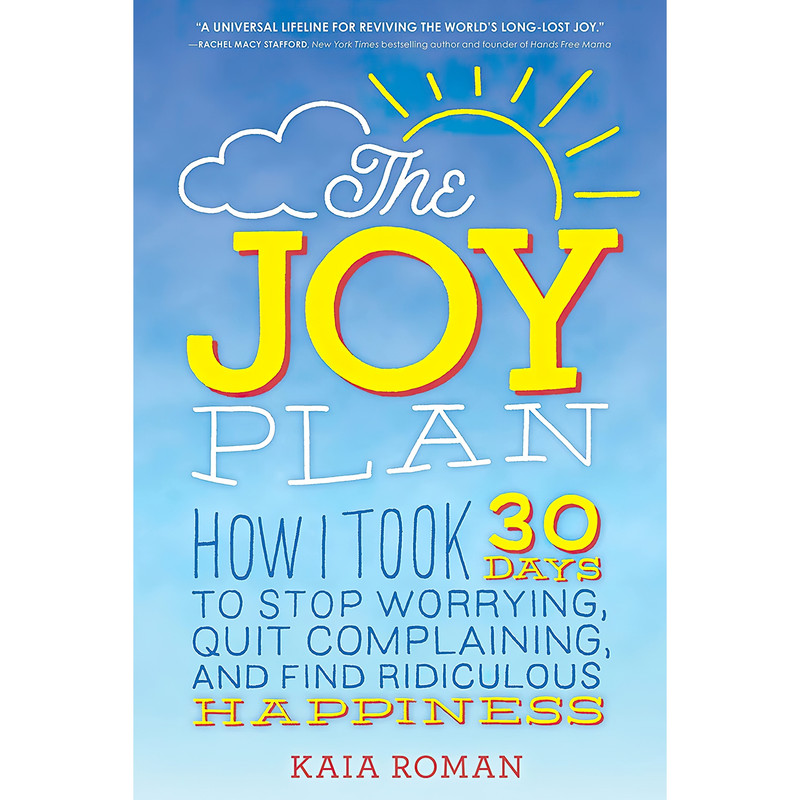 کتاب The Joy Plan اثر Kaia Roman انتشارات Sourcebooks
