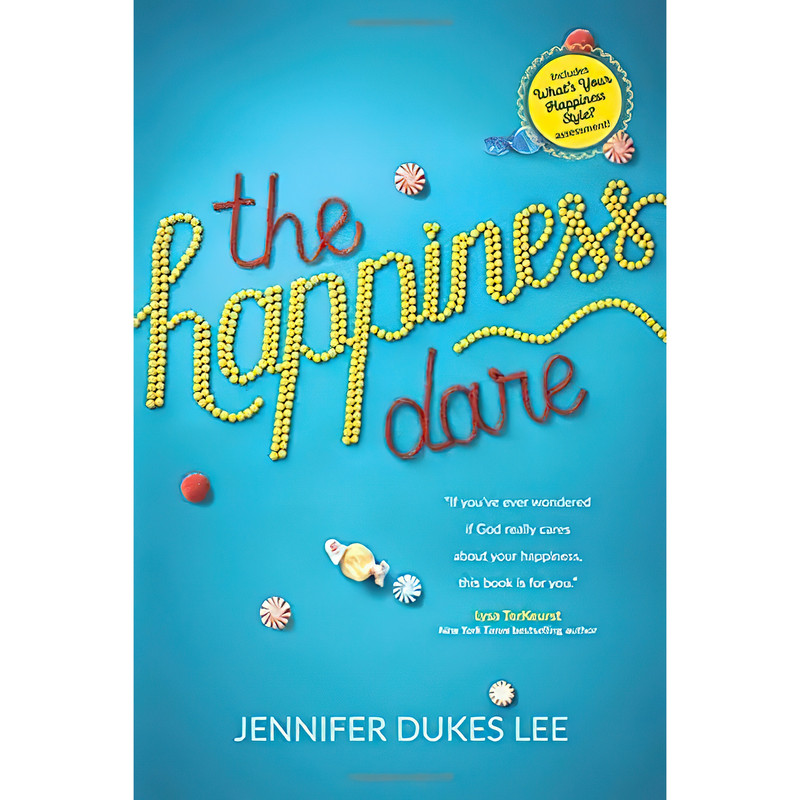 کتاب The Happiness Dare اثر Jennifer Dukes Lee انتشارات Tyndale Momentum