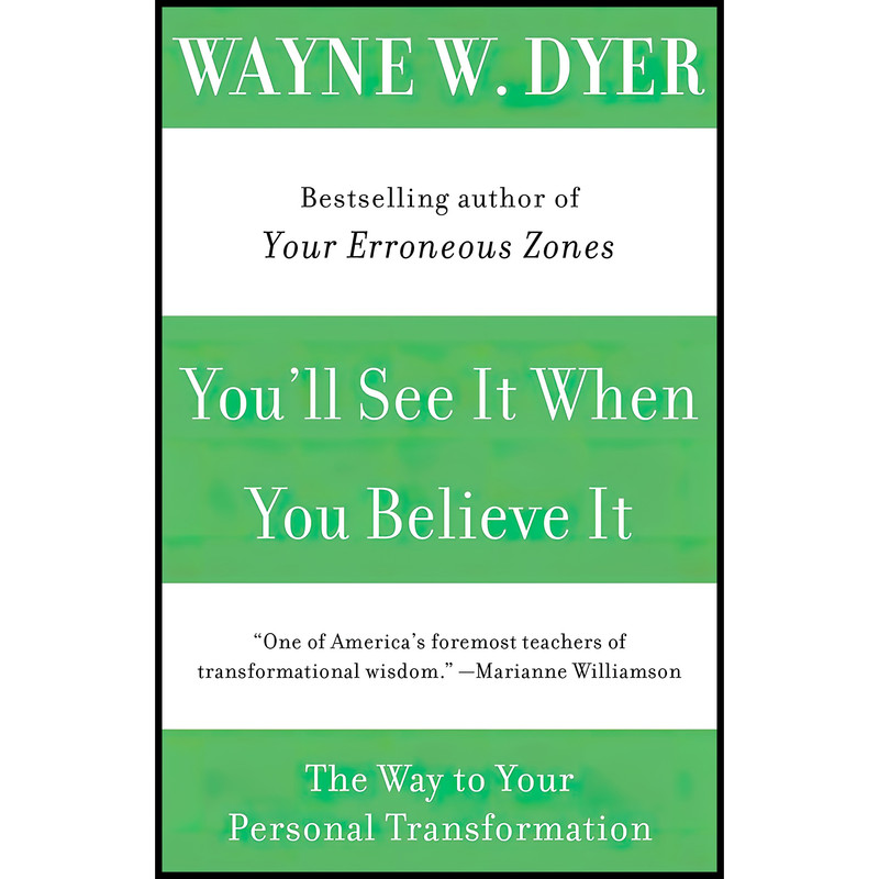 کتاب You,ll See It When You Believe It اثر Wayne W. Dyer انتشارات William Morrow