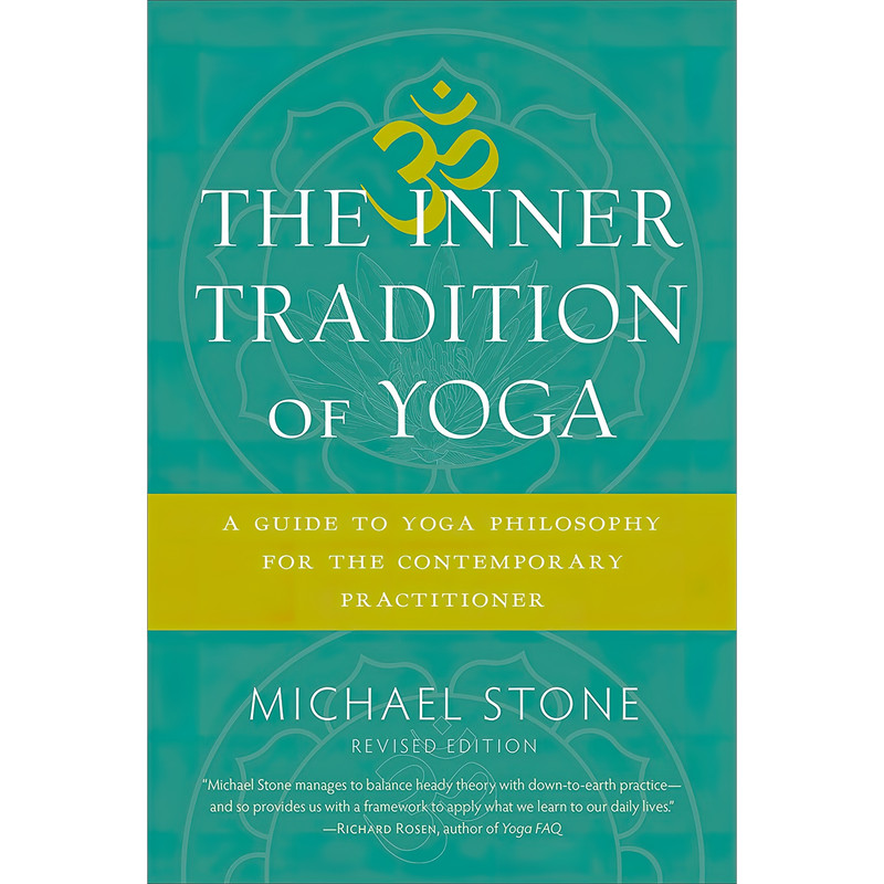 کتاب The Inner Tradition of Yoga اثر Michael Stone and Michael Stone انتشارات Shambhala