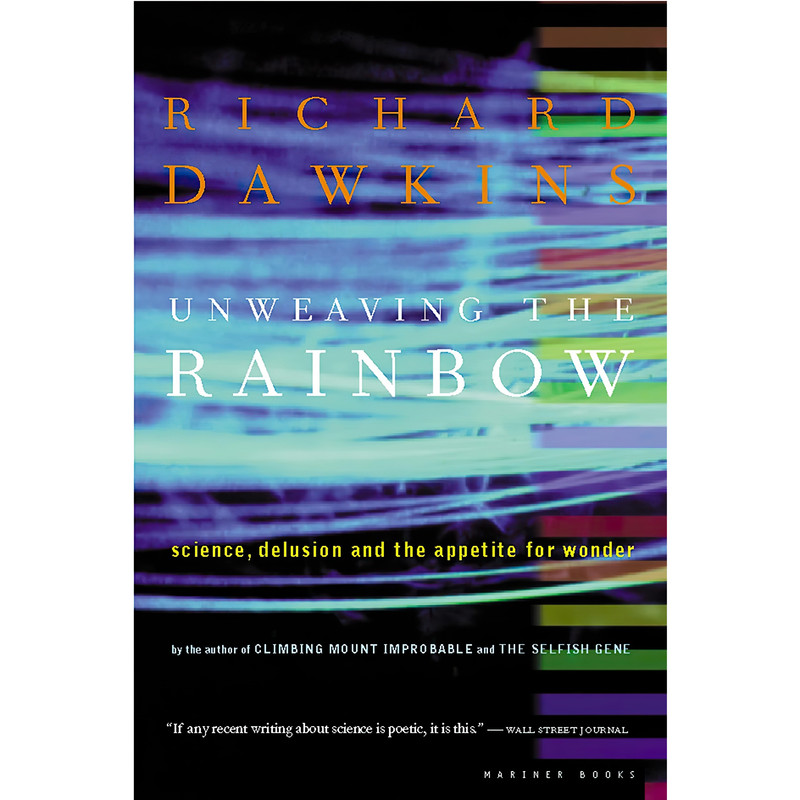 کتاب Unweaving The Rainbow اثر Richard Dawkins انتشارات Mariner Books
