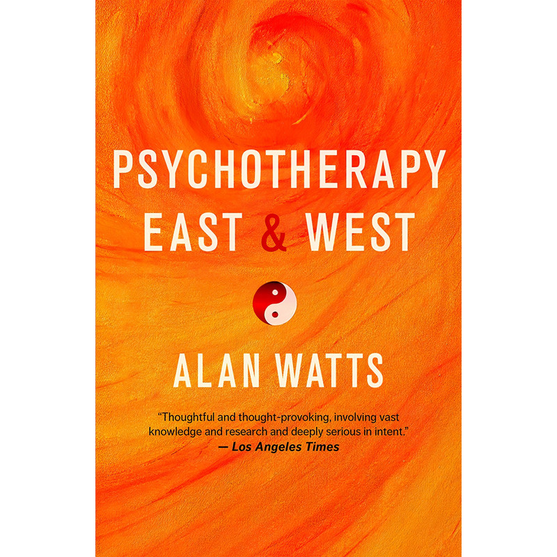 کتاب Psychotherapy East & West اثر Alan Watts انتشارات New World Library