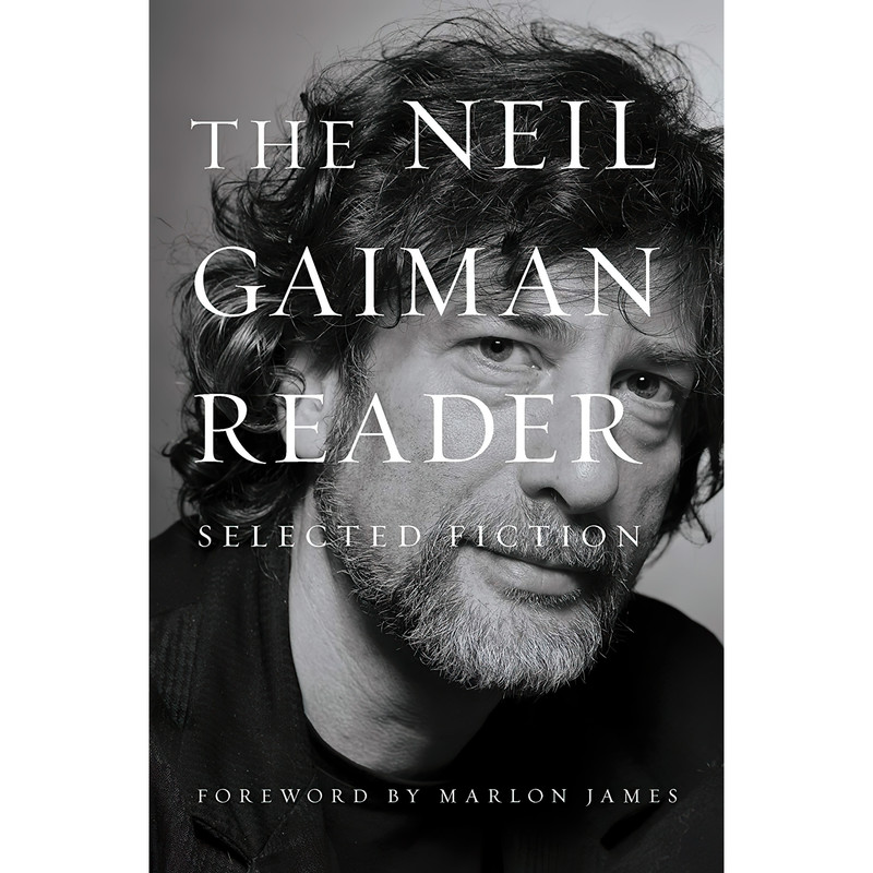 کتاب The Neil Gaiman Reader اثر Neil Gaiman and Marlon James انتشارات William Morrow