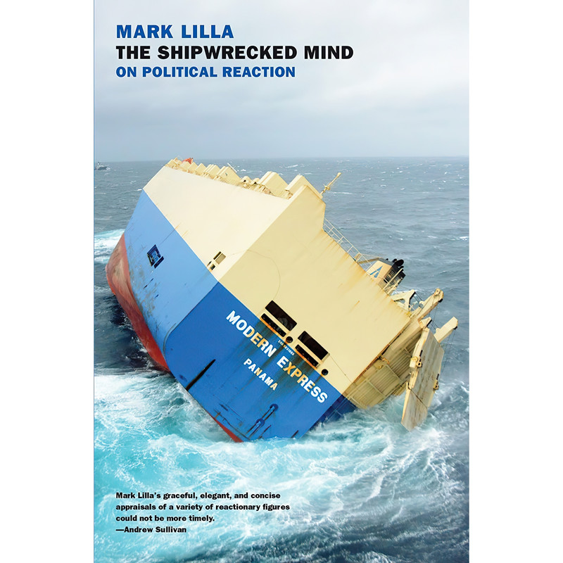 کتاب The Shipwrecked Mind اثر Mark Lilla انتشارات New York Review Books