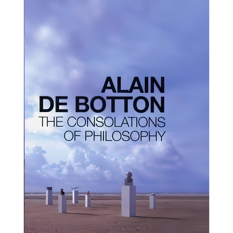کتاب The Consolations of Philosophy اثر Alain de Botton انتشارات Hamish Hamilton