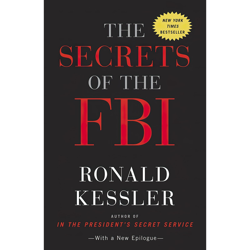 کتاب The Secrets of the FBI اثر Ronald Kessler انتشارات Crown Forum