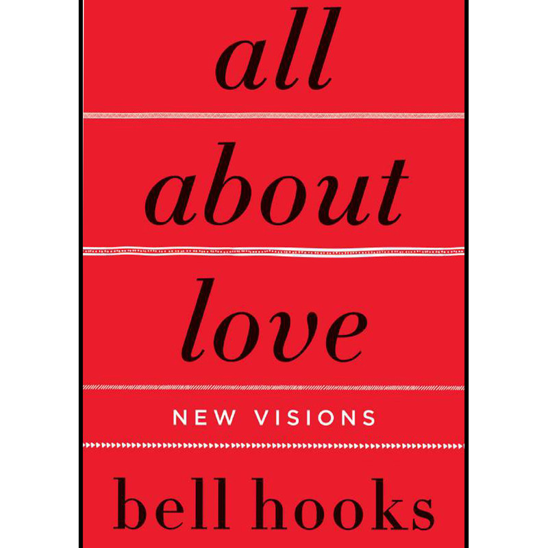 کتاب  all about love اثر bell hooks انتشارات New Visions