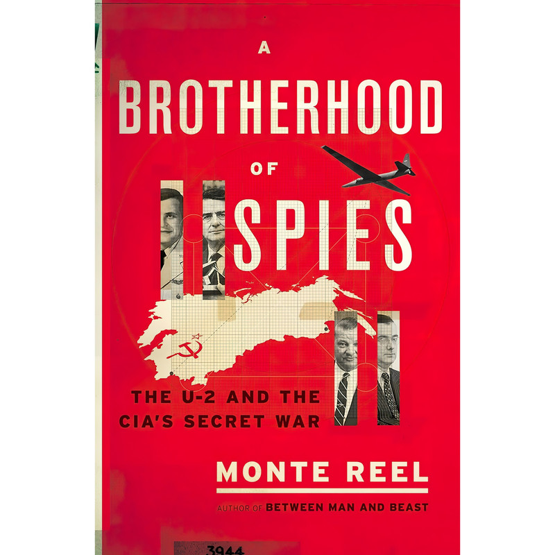 کتاب A Brotherhood of Spies اثر Monte Reel انتشارات Doubleday