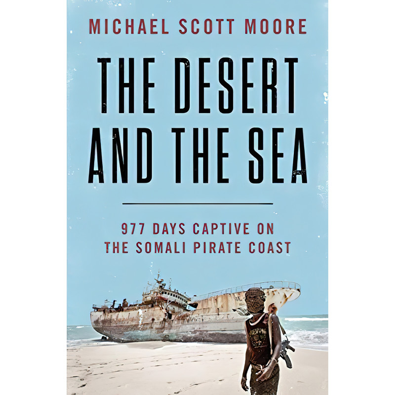 کتاب The Desert and the Sea اثر Michael Scott Moore انتشارات Harper Wave