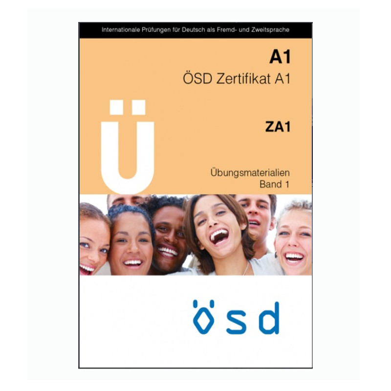 کتاب OSD Zertifikat A1 ZA1 ubungsmaterialien band 1 اثر جمعی از نویسندگان انتشارات Osterreiches