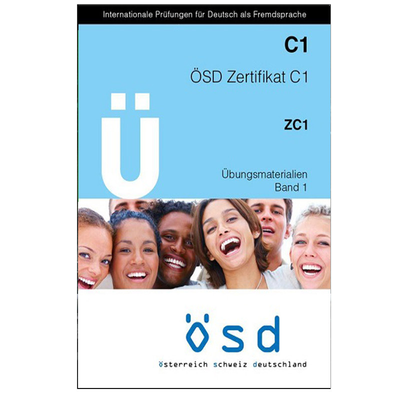 کتاب C1 OSD Zertifikat ZC1 Ubungsmaterialien Band 1 اثر جمعی از نویسندگان انتشارات OSD