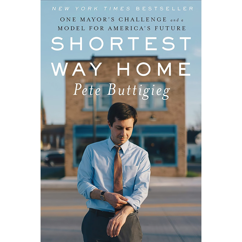 کتاب Shortest Way Home اثر Pete Buttigieg انتشارات Liveright