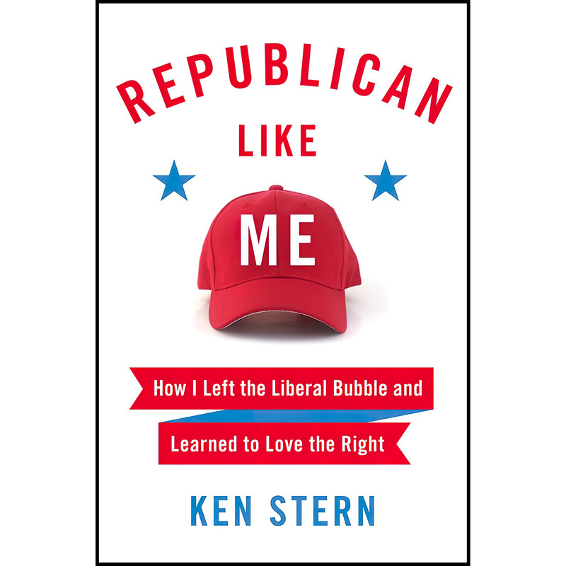 کتاب Republican Like Me اثر Ken Stern انتشارات Harper