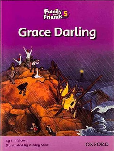 Family and Friends Readers 5 Grace Darling گریس عزیزم (داستان کتاب فمیلی اند فرندز 5)