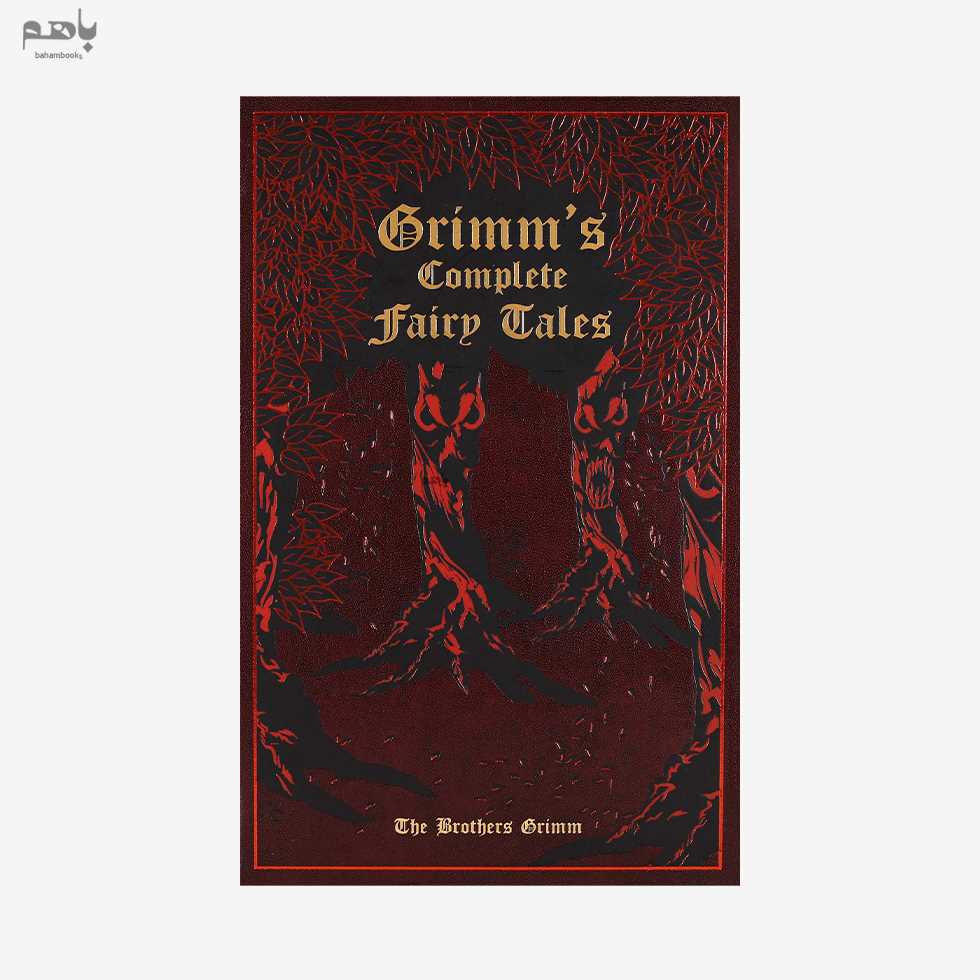 Grimm's Complete Fairy Tales