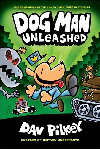 Dog Man Unleashed Dog Man 2