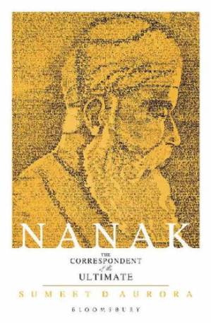 دانلود کتاب Nanak: The Correspondent Of The Ultimate – Nanak: خبرنگار The Ultimate