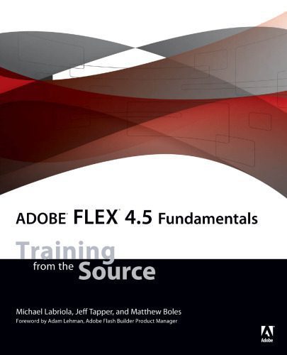 دانلود کتاب Adobe Flex 4.5 fundamentals – اصول Adobe Flex 4.5