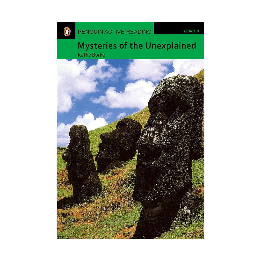 Penguin Active Reading 3 Mysteries of the Unexplained داستان پنگوئن اکتیو ریدینگ سه راز های غیرقابل توضیح