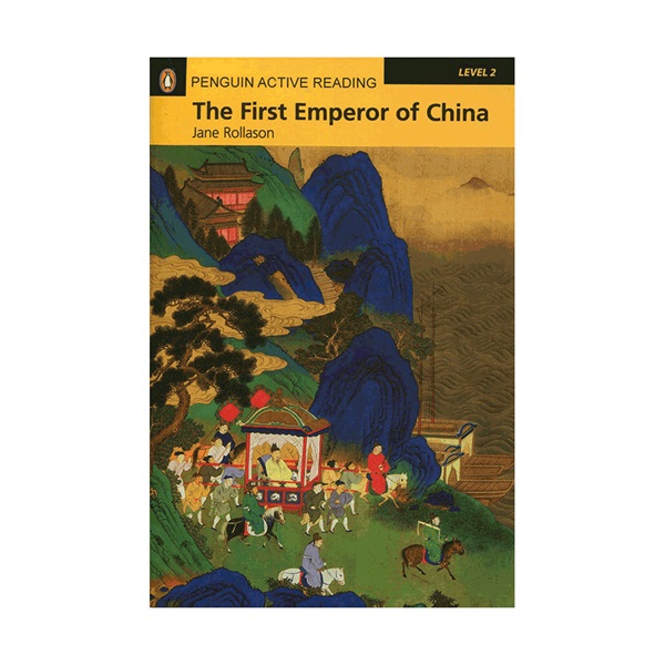 Penguin Active Reading 2 The First Emperor of China داستان پنگوئن اکتیو ریدینگ دو نخستین امپراطور چین
