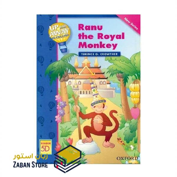 Up and Away in English Reader 5D Ranu the Royal Monkey داستان آپ اند اوی این انگلیش پنج رانو میمون سلطنتی