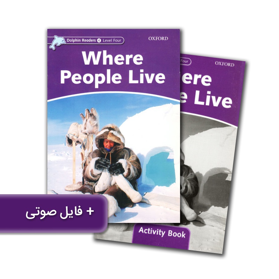 Dolphin Readers 4 Level Four Where People Live داستان دلفین ریدرز چهار جایی که مردم زندگی می کنند