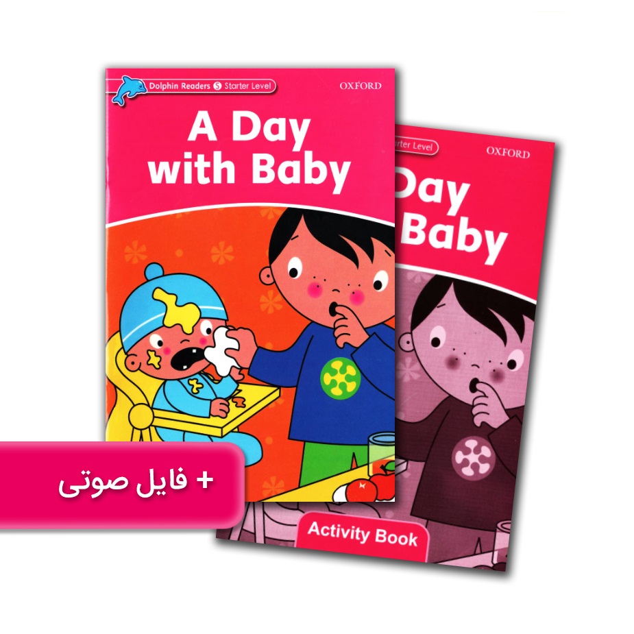 Dolphin Readers Starter Level A Day with Baby داستان دلفین ریدرز استارتر یک روز با کودک