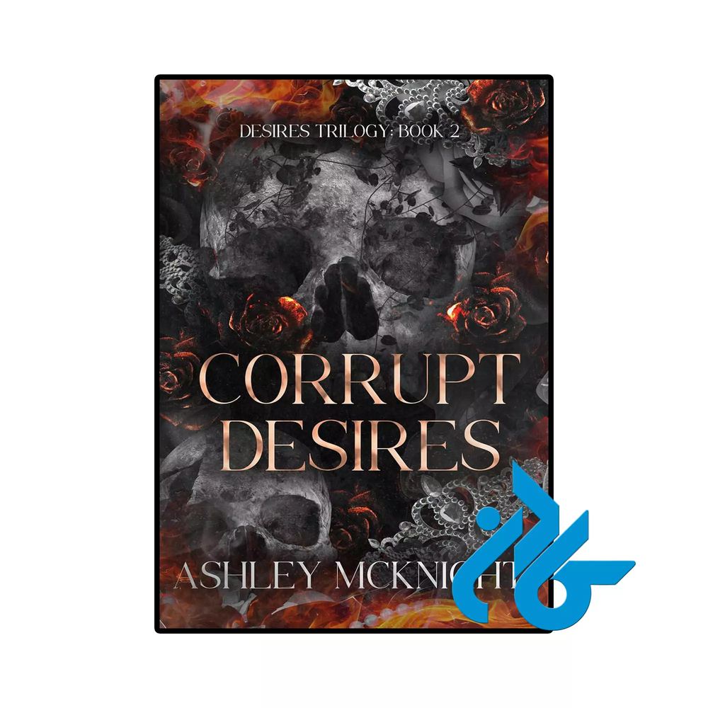 کتاب Corrupt Desires (رمان هوس‌های فاسد)