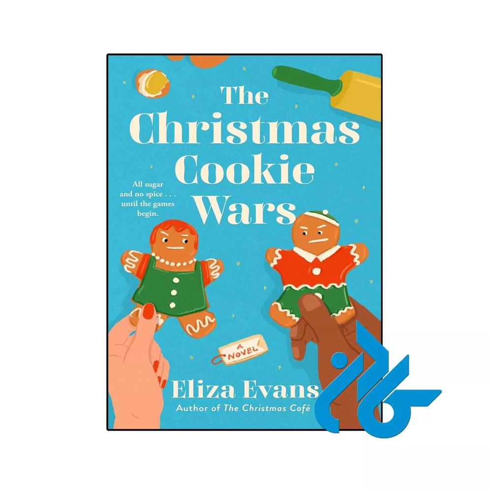 کتاب The Christmas Cookie Wars (رمان جنگ کوکی های کریسمس)