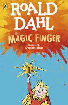 The Magic Finger/Roald Dahl | مرکز فرهنگی آبی
